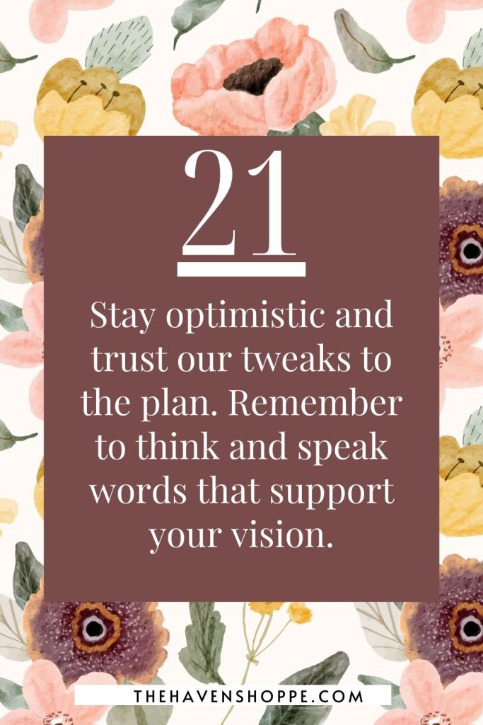 angel number 21 message: Stay optimistic and trust our tweaks to the plan. Remember to think and speak words that support your vision.