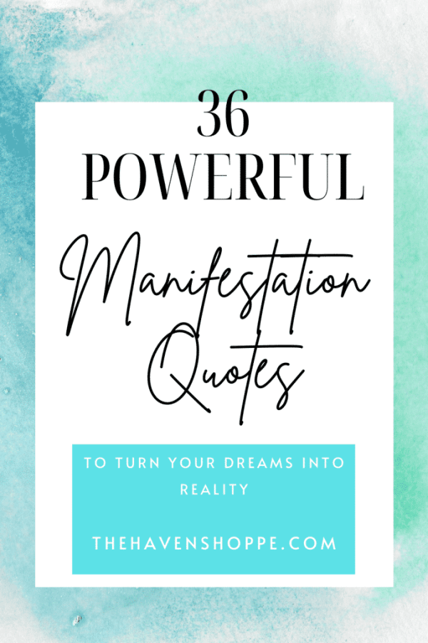 45 Best Manifestation Quotes for Powerful Co-Creating - The Haven Shoppe
