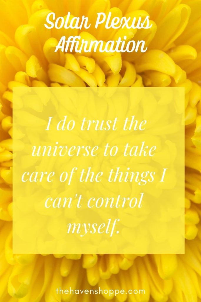 Pinnable solar plexus affirmation 'i do trust the universe to take care of things I can't control myself'