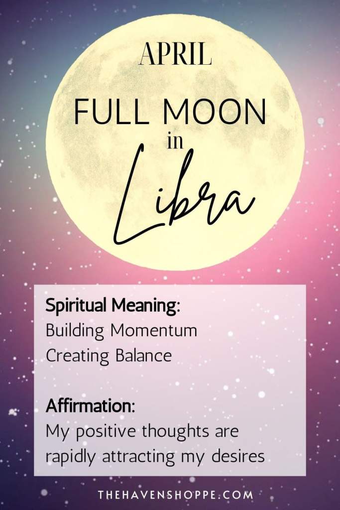 Full moon in Libra spiritual meaning and affirmation