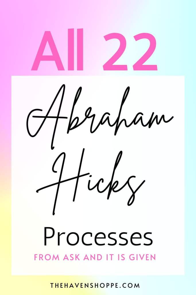 22 Abraham Hicks Processes pin