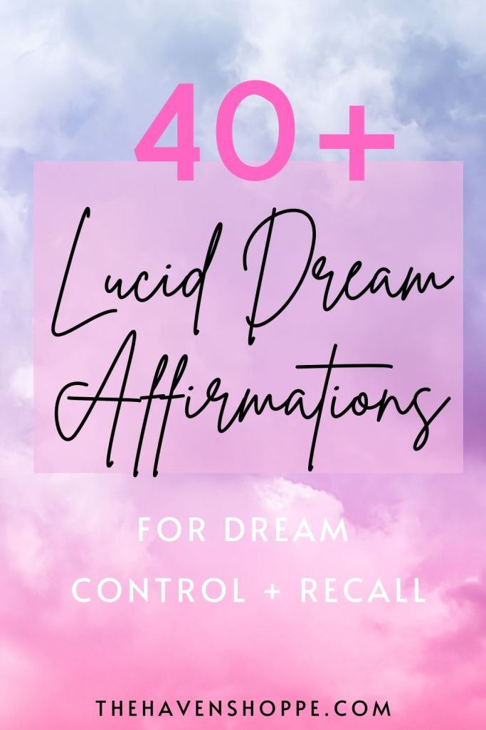 40+ lucid dream affirmations pin