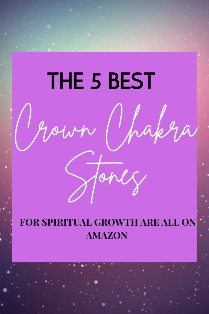 best crown chakra healing stones pin