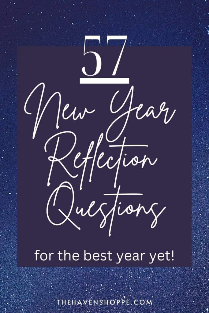57 new year reflection questions for the best year yet pin