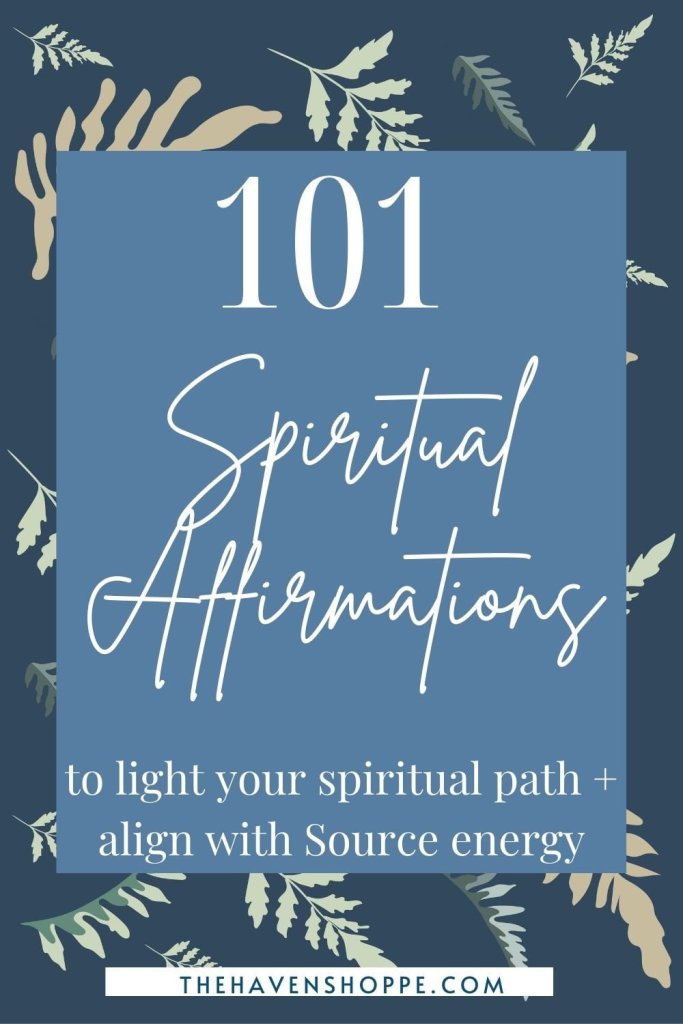 101 spiritual affirmations to light your spiritual path and align with source energy pin