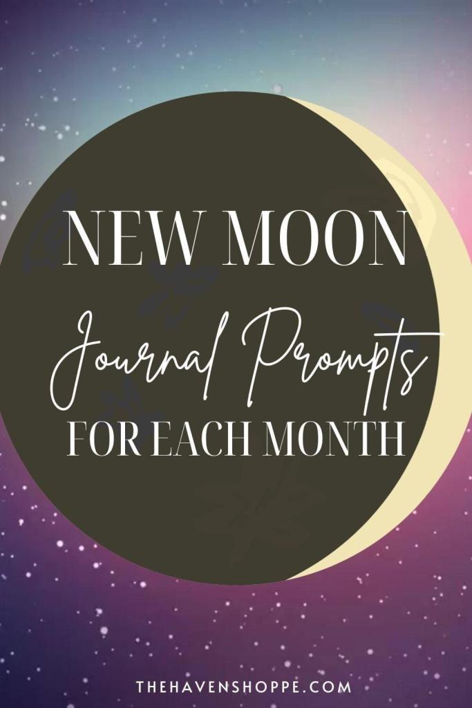 new moon journal prompts for every  month