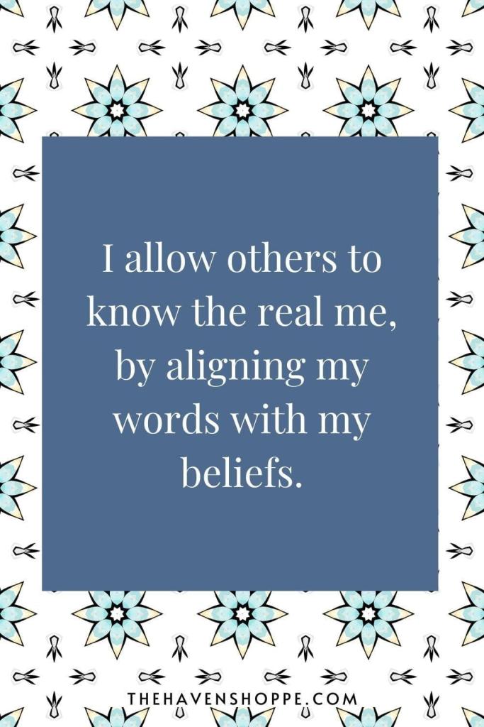 throat chakra affirmation: I allow others to know the real me, by aligning my words with my beliefs.