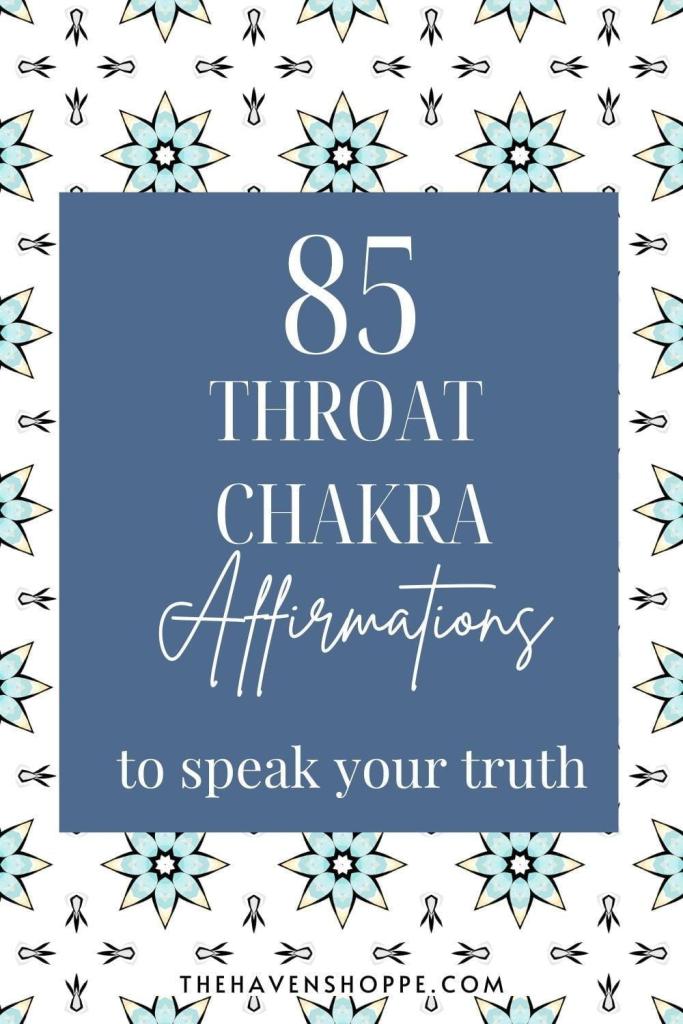 85 throat chakra affirmations to speak your truth pin