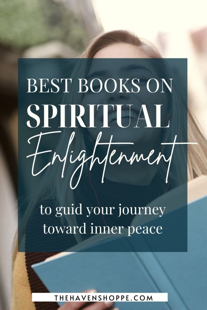 The Best Books on Spiritual Enlightenment to guide your journey toward inner peace