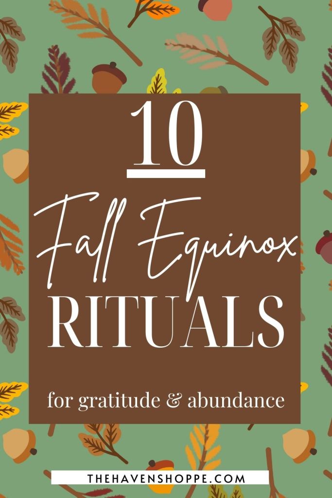 10 Fall Equinox rituals for abundance and gratitude