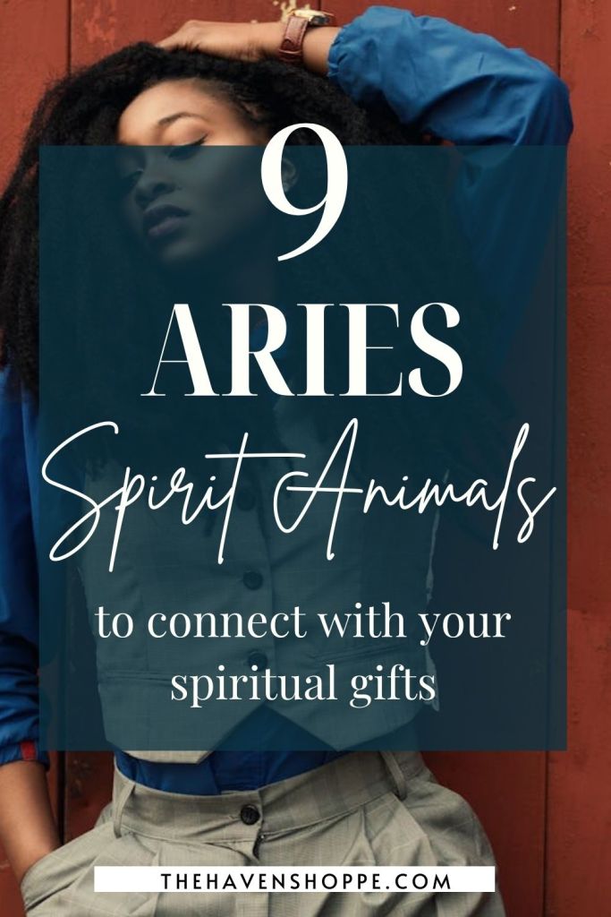 9 Aries Spirit Animals to connect with your spiritual gifts