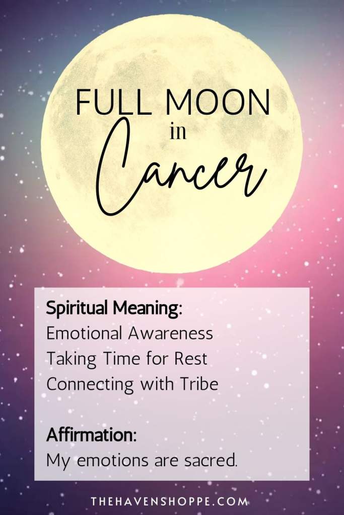 Full moon in Cancer spiritual meaning and affirmation