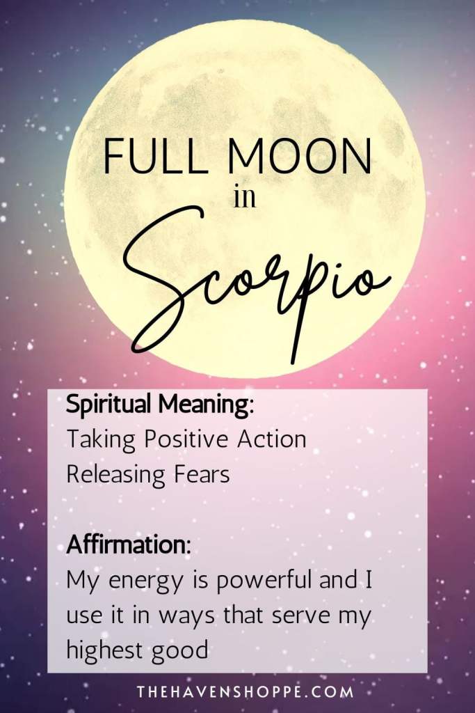 Full moon in Scorpio spiritual meaning and affirmation