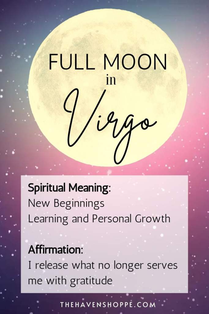 Full moon in Virgo  spiritual meaning and affirmation